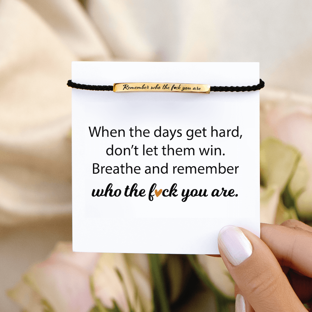 BUY 1 GET 1 FREE TODAY--Remember Who The F♡ck You Are Motivational Tube Bracelet