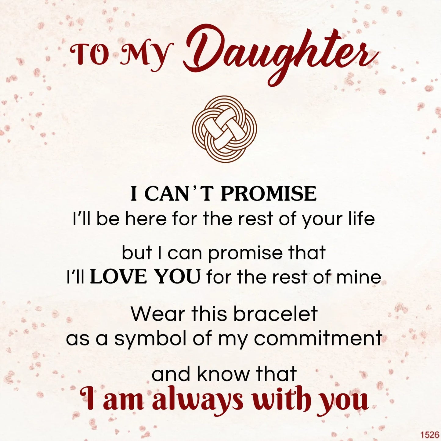 BUY 1 GET 1 FREE--For Daughter- You are Always in Mine Diamond Bracelet